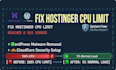 fix hostinger cpu limit reached, remove malware and secure wordpress