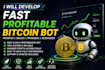develop fast profitable bitcoin bot