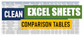create clean excel comparison tables and organized spreadsheets