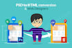 convert PSD to responsive HTML5 css3 within 24 hours