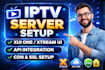 setup ip tv server xtream ui , xui one panel, API integration, vod, automation