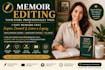 do developmental editing, memoir editing, and manuscript critique