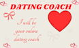 be your dating coach