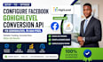 configure facebook gohighlevel conversion api, fix gohighlevel fb ga4 pixel
