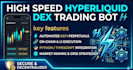 develop a high speed hyperliquid dex trading bot, crypto trading bot, solana bot