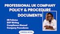 create UK company policy and procedure documents