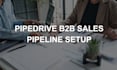 set up your pipedrive CRM