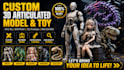 custom 3d articulated model, flexi toy, bjd model toy prototype, ball joint doll