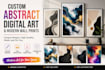 create custom abstract digital art and modern wall prints