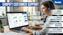 provide professional shopify customer support service