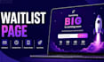 waitlist page coming soon page pre launch page lead capture page countdown page