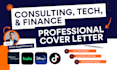 write a professional tech, consulting, or finance cover letter