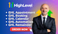 setup ghl appointment, booking, calendar, automation, reminders