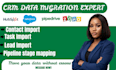 import and migrate data to hubspot, zoho, pipedrive, and salesforce