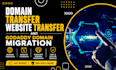 do domain transfer website transfer and godaddy domain migration