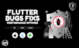fix bugs in flutter mobile apps android ios