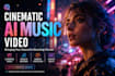 create a cinematic ai music video