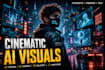 create cinematic ai visuals and futuristic posters