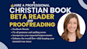 be your christian book beta reader, christian memoir beta read and give feedback