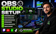 setup and optimize obs studio for twitch, youtube, kick and tiktok