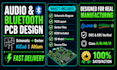 design and integrate amplifier preamp and bluetooth audio pcb system