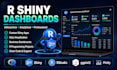 develop r shiny dashboards and r programming projects