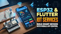do arduino esp32 controller embedded systems programming and flutter app