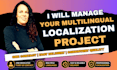handle your multilingual localization project professionally