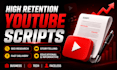 write high retention youtube scripts with SEO research