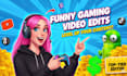 edit your gaming videos and make them engaging
