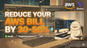 audit, optimize, and reduce your AWS monthly bill