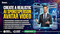 create a realistic ai spokesperson avatar video
