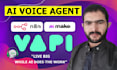 build vapi ai voice agent, voice ai automation and vapi call assistant