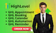 setup ghl appointment, booking, calendar, automation, reminders