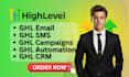 setup ghl email, sms, automations, crm, campaigns