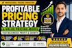 create a profitable pricing strategy and value pricing model for your business