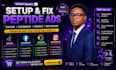 setup or fix peptide ads, tiktok peptide ads, facebook google or ig peptide ads