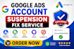 fix google ads account suspension, ads disapproval, verification, policy error