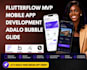build mvp flutterflow app fix app bubble adalo glide no code app development