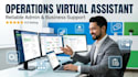 be your operations and admin virtual assistant
