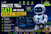 analyze your data and deliver business insights