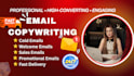 write high converting email copy, promotional email cold mails for your business