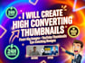 design high converting fiverr gig thumbnails and youtube thumbnails