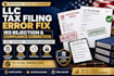 correct llc tax filing errors, irs rejection and compliance issues