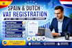 register your spain,dutch vat number and eu tax setup