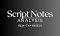provide detailed feature film script notes and feedback