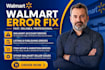 fix walmart issues, brand issues and get you fulfiled by walmart
