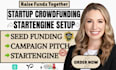 optimize your startup funding campaign for startengine or seedinvest
