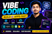 do vibe coding, build ai apps, websites, and full stack projects ai saas apps