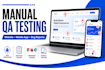 do manual QA testing for your website or mobile app